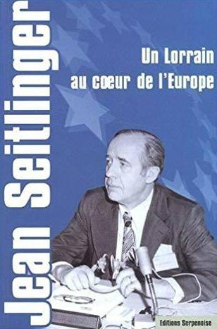 Jean Seitlinger, démocrate européen et fils spirituel de Robert Schuman