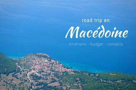 macédoine road trip