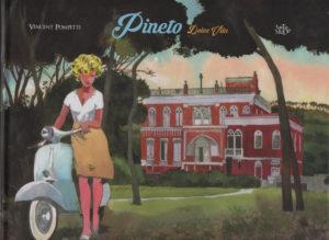 Pineto, Dolce vita – (Vincent Pompetti) – Tartamudo – 26 €