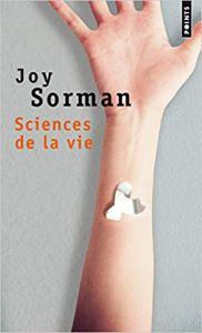 « Sciences de la vie », Joy Sorman, Points