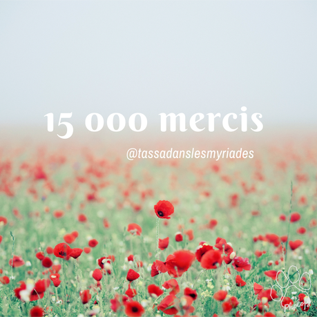15 000 mercis 5 ans déjà!