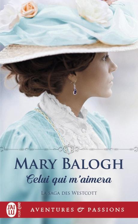 Celui qui m’aimera de Mary Balogh