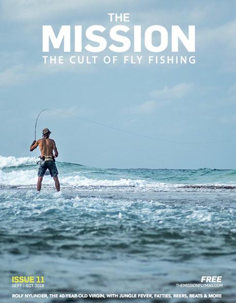The Mission : Le Culte de la Pêche à la mouche