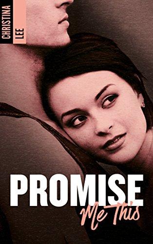 Mon avis sur Promise Me This de Christina Lee