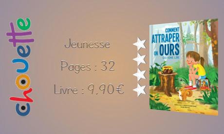 Comment attraper un ours qui aime lire » Juliana Léveillé-Trudel & Andrew Katz
