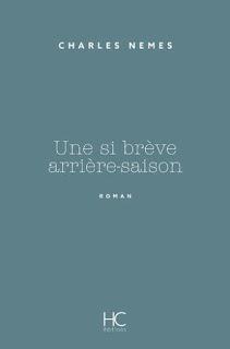 Une si brève arrière-saison