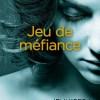 Jeu de méfiance de Jennifer L. Armentrout