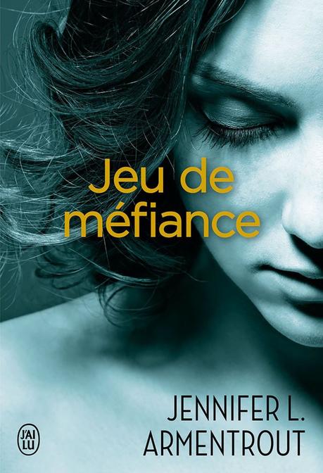 Jeu de méfiance de Jennifer L. Armentrout