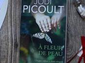 fleur peau Jodi Picoult