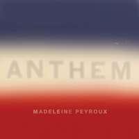 Madeleine Peyroux ‘ Anthem