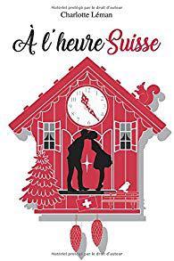 A l’heure Suisse de Charlotte Léman