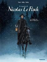 Les enquêtes de Nicolas Le Floch T1 : L’énigme des Blancs-Manteaux - Dobbs et Chaiko