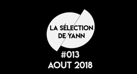 La sélection de Yann #13