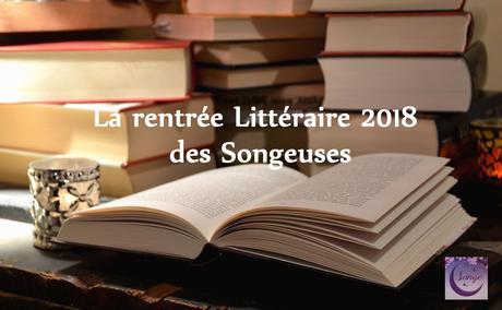 Les 25 livres à lire de la Rentrée Littéraire 2018 !