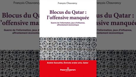 Blocus du Qatar : l’offensive manquée Guerre de l’information, jeux d’influence, affrontement économique Blocus du Qatar : l’offensive manquée Guerre de l’information, jeux d’influence, affrontement économique