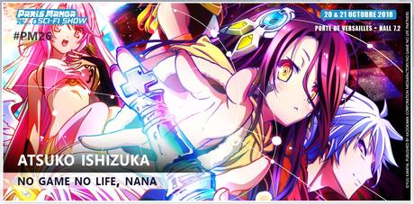 La réalisatrice Atsuko ISHIZUKA (No Game, No Life, Hanayamata) invitée de Paris Manga 26e édition La réalisatrice Atsuko ISHIZUKA (No Game, No Life, Hanayamata) invitée de Paris Manga 26e édition
