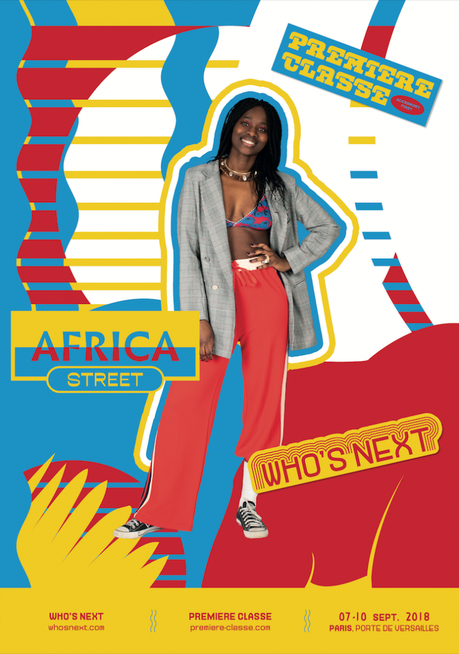 Who’s Next et Premiere Classe nous invitent dans leur Africa Street Who’s Next et Premiere Classe nous invitent dans leur Africa Street