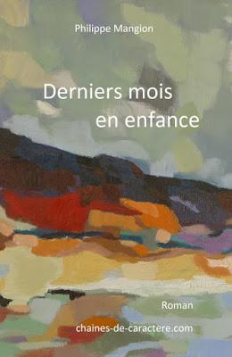 Derniers mois en enfance - Philippe Mangion