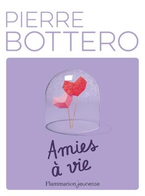 Amies à vie - Pierre Bottero