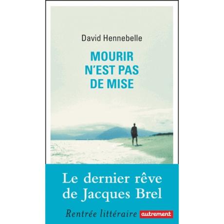 Mourir n’est pas de mise