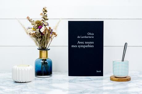 Avec toutes mes sympathies, d’Olivia de Lamberterie Avec toutes mes sympathies, d’Olivia de Lamberterie