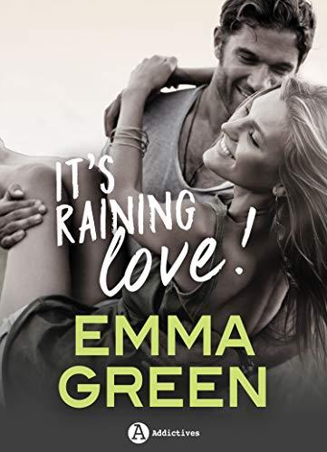 Mon avis sur la délicieuse comédie romantique It's raining love d'Emma M Green Mon avis sur la délicieuse comédie romantique It's raining love d'Emma M Green
