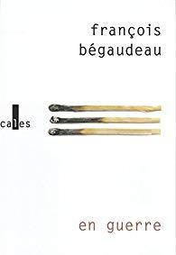 En guerre de François Bégaudeau