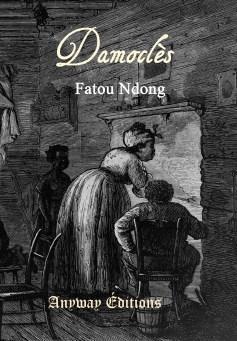 [Chronique]Damoclès de Fatou Ndong