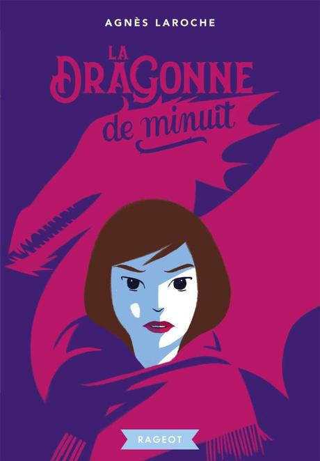 La dragonne de minuit d’Agnès Laroche