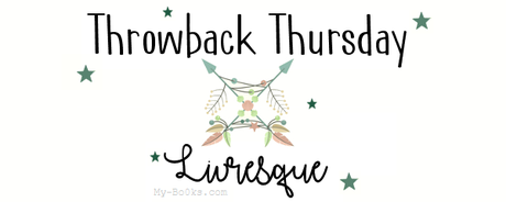 Throwback Thursday Livresque (n°78)