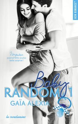 Baby Random, tome 1, Gaïa Alexia