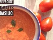 Soupe froide tomates basilic