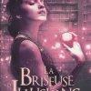 La Briseuse d’Illusion de Brenda Drake