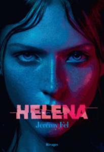 Helena, Jeremy Fel… Rentrée littéraire 2018