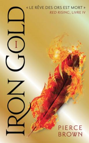 Red Rising T4 : Iron Gold