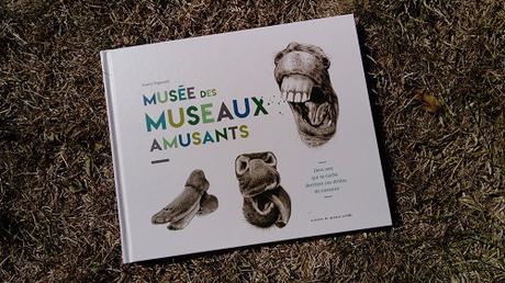 Musée des museaux amusants – Fanny Pageaud