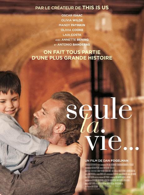 Affiches personnages VF pour Seule la Vie... de Dan Fogelman