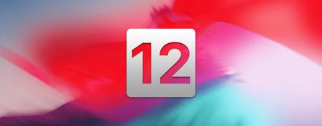 iOS 12 - Toutes les nouveautés