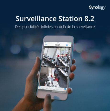 #Synology dévoile Surveillance Station 8.2 pour libérer la surveillance par téléphone