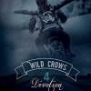 Wild Crows T4 : Dévotion de Blandine P. Martin
