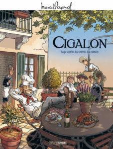 Cigalon (Scotto, Stoffel, Hübsch, Cordurié) – Grand Angle – 16,90€