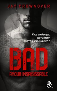 Bad #5 Amour insaisissable de Jay Crownover