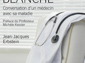 #Culture #Roman BLUES BLOUSE BLANCHE Docteur Jean-Jacques Erbestein