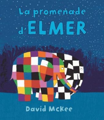 La promenade d'Elmer - David McKee