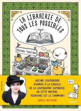 La librairie de tous les possibles de Shinsuke Yashitake