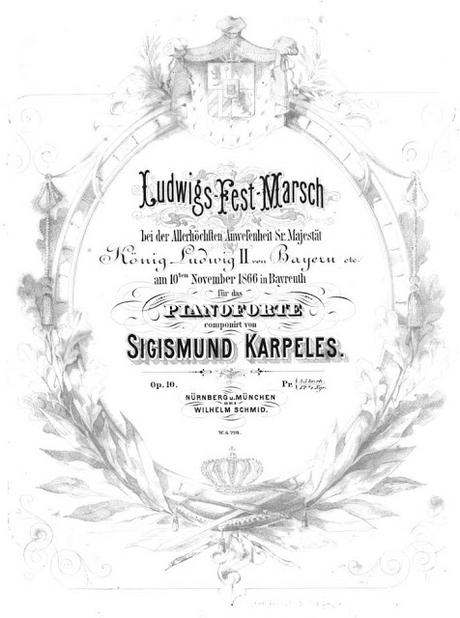 Sigismund Karpeles - Ludwigs-Fest-Marsch - 1866