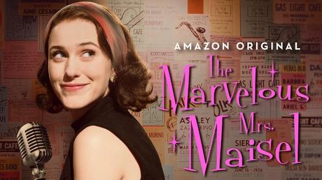 [Série TV] The Marvelous Mrs Maisel : Une excellente comédie !