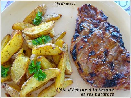 Côte d'échine à la texane et ses potatoes Côte d'échine à la texane et ses patatoes