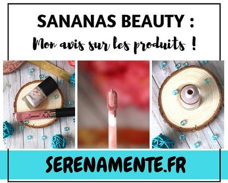 Mon avis sur les produits Sananas Beauty : top ou flop ? Mon test ! Mon avis sur les produits Sananas Beauty : top ou flop ? Mon test !