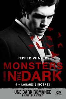 Monsters in the dark #4 Larmes sincères de Pepper Winters
